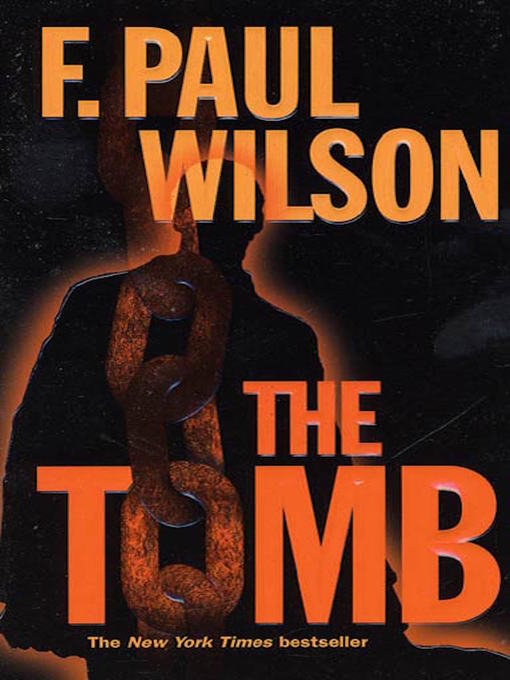 Title details for The Tomb by F. Paul Wilson - Available